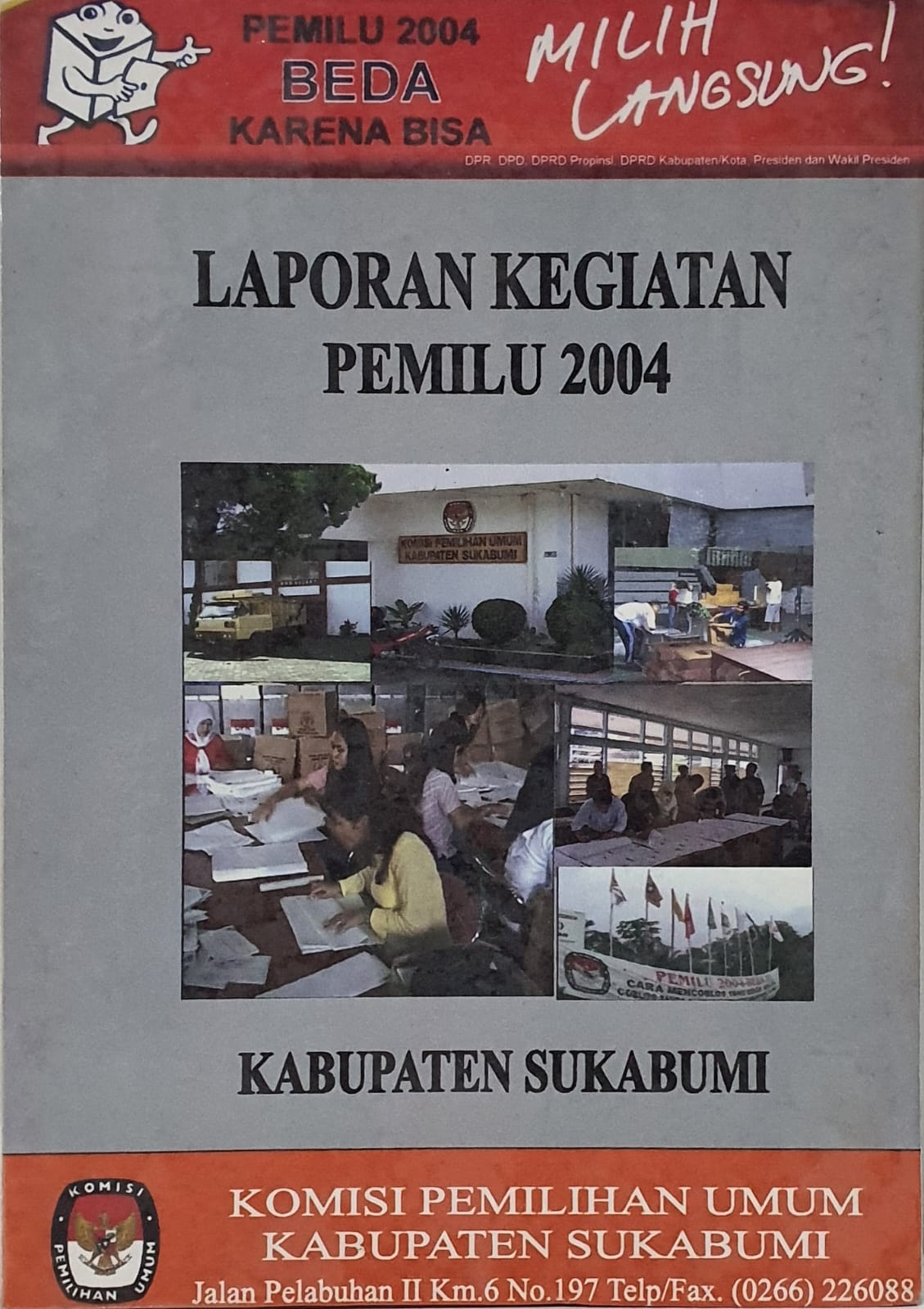 Laporan Kegiatan Pemilu 2004